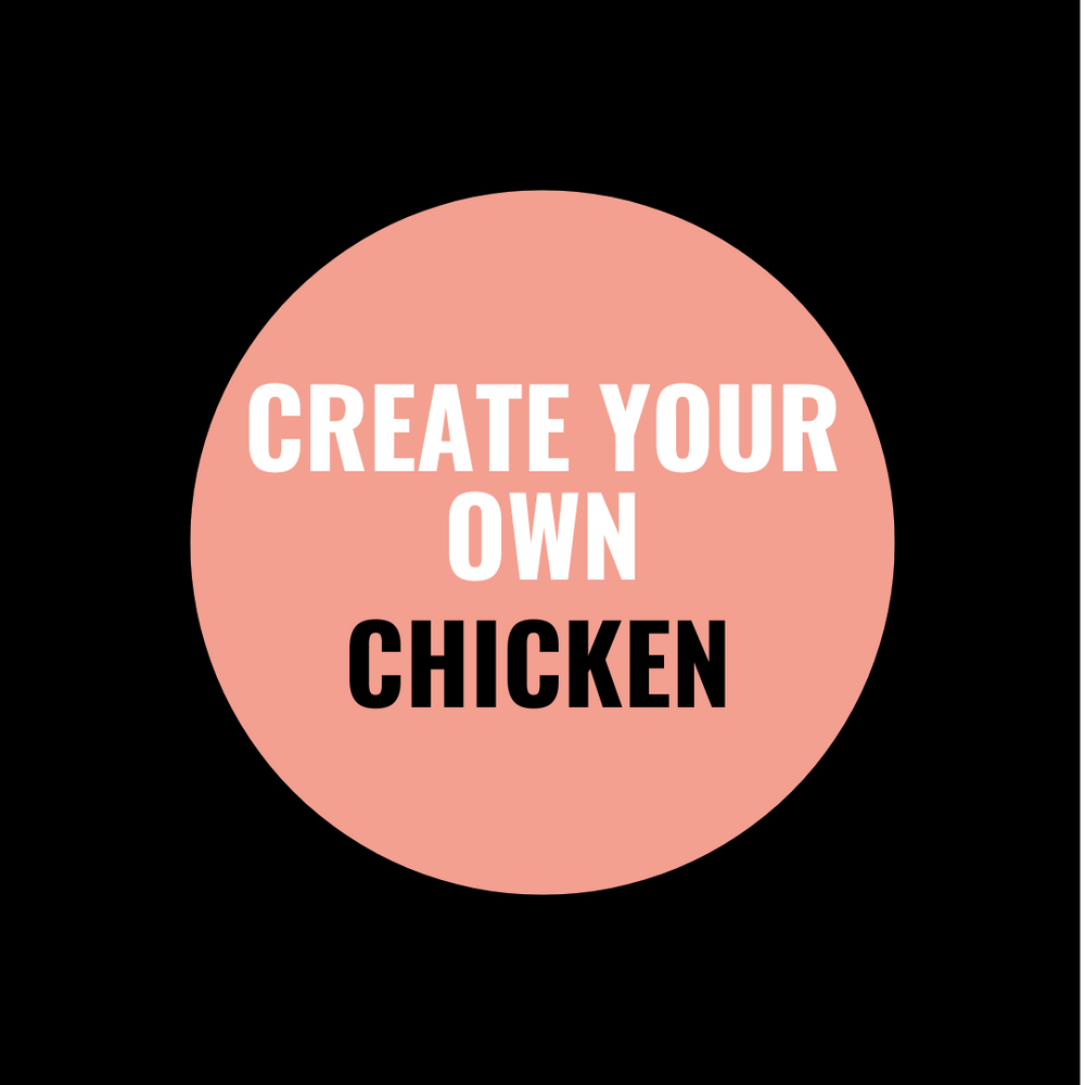 CYO - CHICKEN MEAL